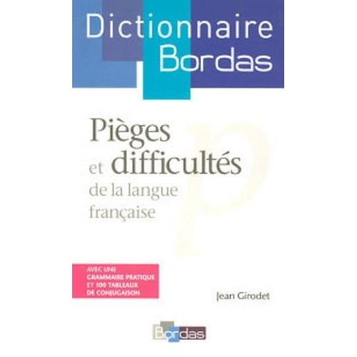 Pièges Et Difficultés De La Langue Française