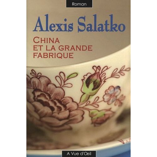 China Et La Grande Fabrique