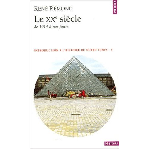 Introduction À L'histoire De Notre Temps - Tome 3, Le Xxe Siècle De 1914 À Nos Jours