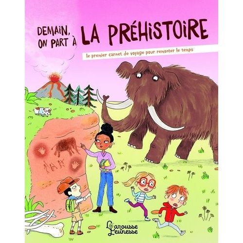 Demain, On Part À La Préhistoire