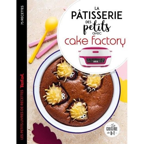 La Pâtisserie Des Petits Avec Cake Factory