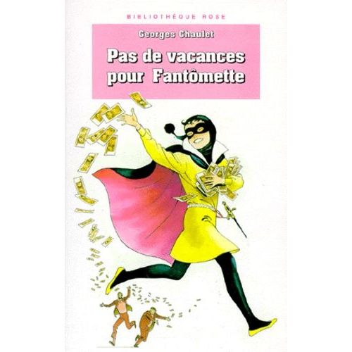 Pas De Vacances Pour Fantômette