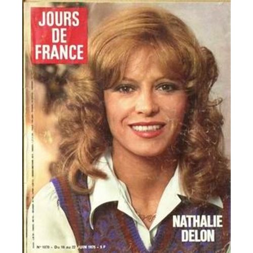 Jours De France N° 1070 Du 16/06/1975