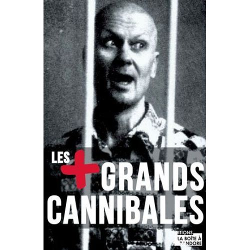 Les Plus Grands Cannibales