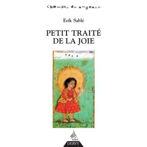 Petit Traité De La Joie