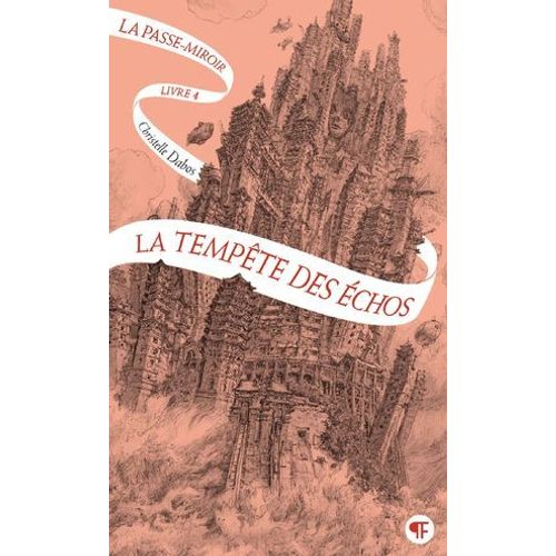 La Passe-Miroir (Livre 4) - La Tempête Des Échos