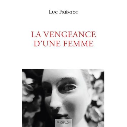 La Vengeance D'une Femme