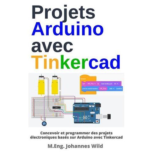 Projets Arduino Avec Tinkercad