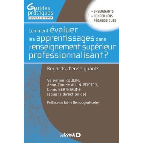 Comment Évaluer Les Apprentissages Des Étudiants Dans L'enseignement Supérieur Professionnalisant ?