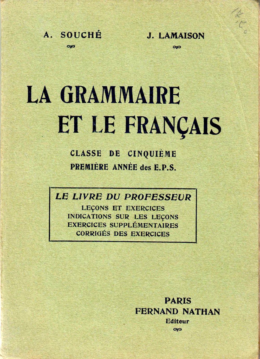 La Grammaire Et Le Français - Classe De 5ème 1ère Année Des E.P.S. - Livre Du Professeur