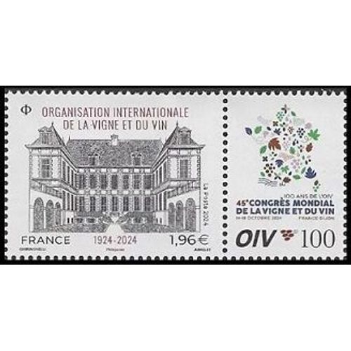 France 2024, Très Beau Timbre Neuf** Luxe Yvert 5811, Organisation Internationale De La Vigne Et Du Vin (Oiv) 1924-2024, Avec Vignette Commémorative Du 43ème Congrès À Dijon.
