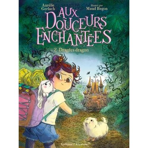 Aux Douceurs Enchantées (Tome 2) - Dragées Dragons