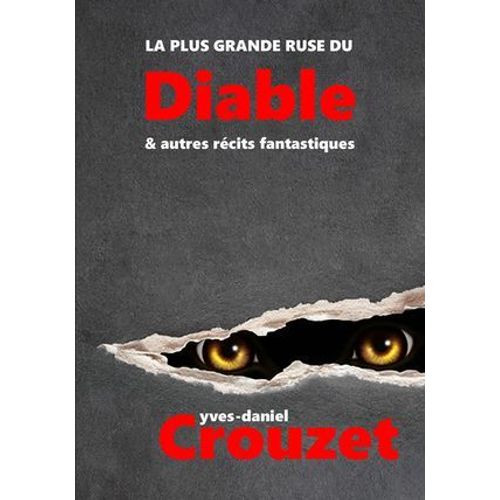 La Plus Grande Ruse Du Diable