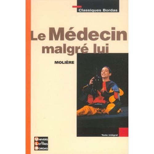 Le Médecin Malgré Lui