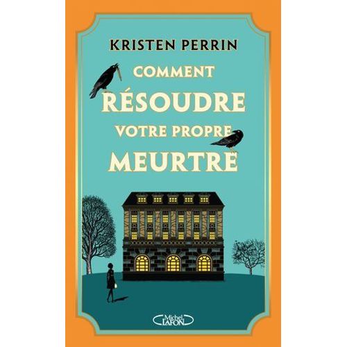 Comment Résoudre Votre Propre Meurtre ? - Nouveauté 2024, Un Cosy Crime Anglais Au Succès Mondial !