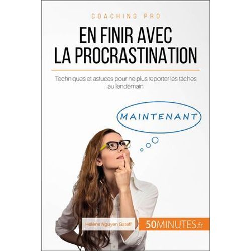 En Finir Avec La Procrastination