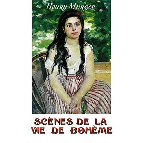 Scènes De La Vie De Bohème
