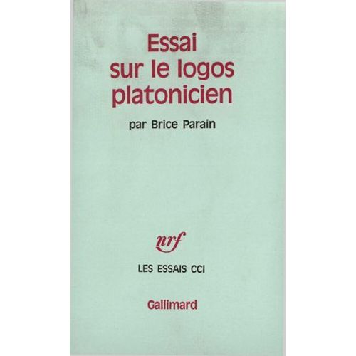 Essai Sur Le Logos Platonicien
