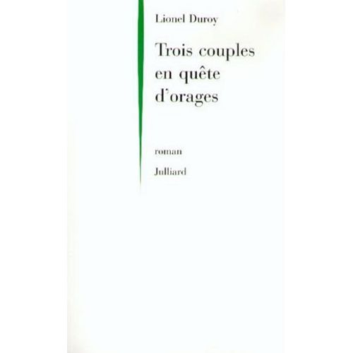 Trois Couples En Quête D'orage