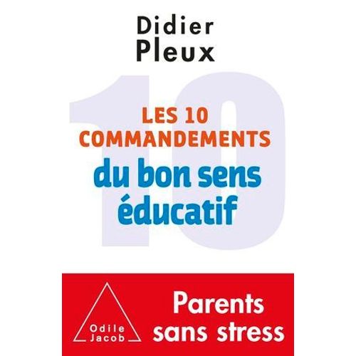 Les 10 Commandements Du Bon Sens Éducatif