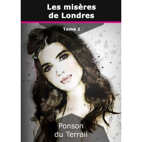 Les Misères De Londres