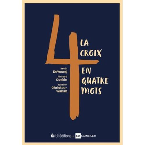 La Croix En Quatre Mots