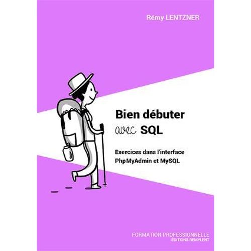 Bien Débuter Avec Sql