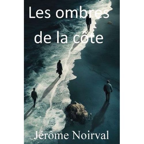 Les Ombres De La Côte