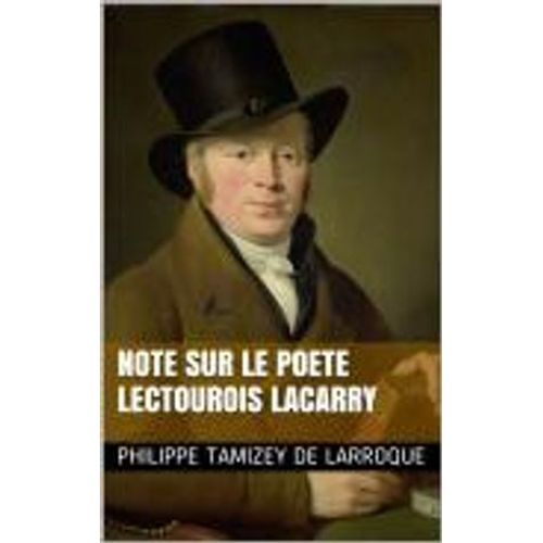 Note Sur Le Poete Lectourois Lacarry