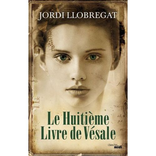 Le Huitième Livre De Vesale