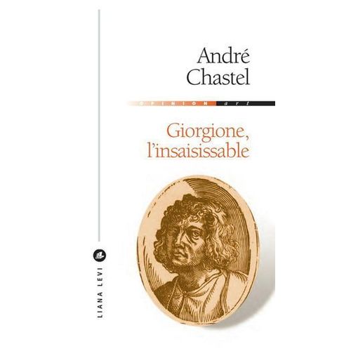 Giorgione, L'insaisissable