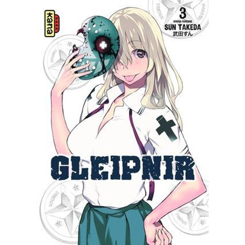 Gleipnir - Tome 3