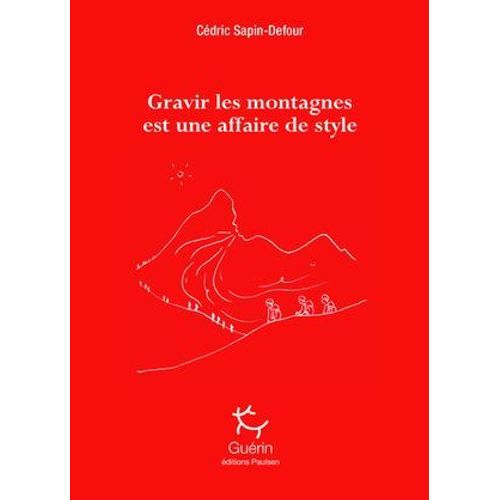Gravir Les Montagnes Est Une Affaire De Style