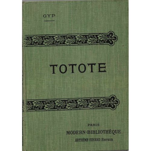Totote De Gyp (Modern-Bibliothèque) - Illustrations De Georges Dutriac