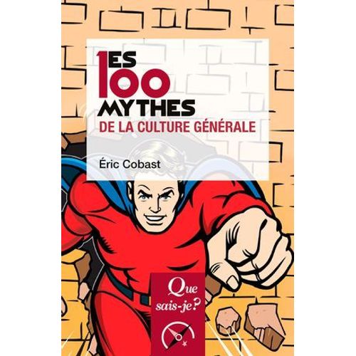 Les 100 Mythes De La Culture Générale