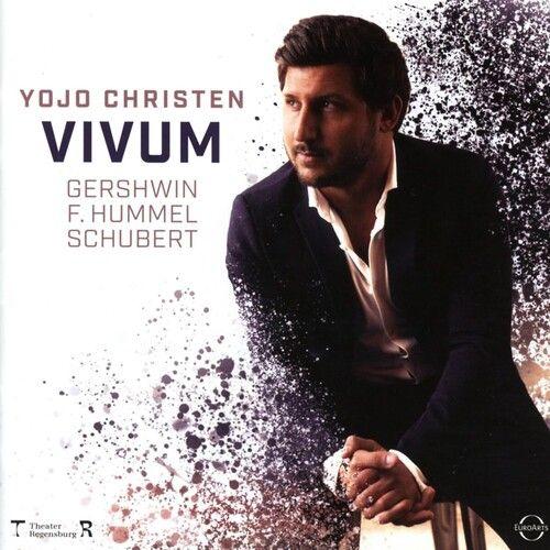 Yojo Christen - Vivum - Yojo Christen Plays Gershwin, Hummel & Schubert [Compact Discs]