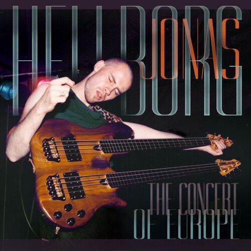 Jonas Hellborg - The Concert Of Europe [Compact Discs]