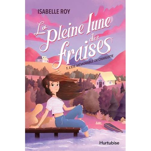 La Pleine Lune Des Fraises - Tome 1