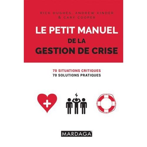 Le Petit Manuel De La Gestion De Crise