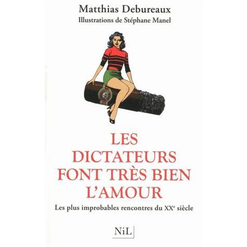 Les Dictateurs Font Très Bien L'amour