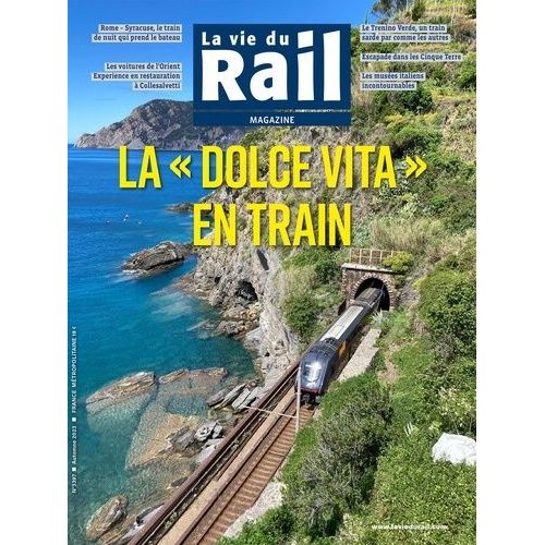 La "Dolce Vita" En Train - La Vie Du Rail Magazine