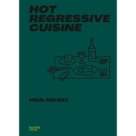 Hot Regressive Cuisine - Cuisine