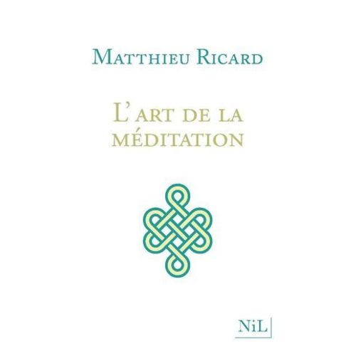 L'art De La Méditation