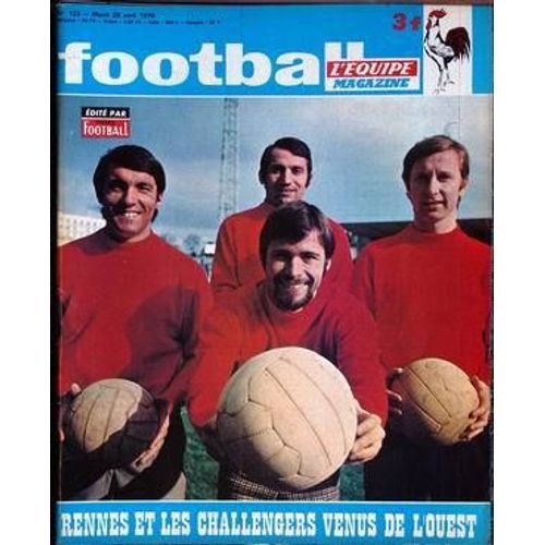 Equipe Magazine Football (L') N°123 Du 28-04-1970