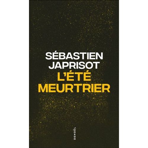 L'été Meurtrier