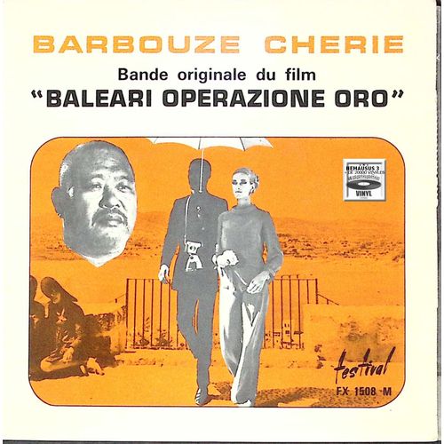 Barbouze Cherie - Bande Originale Du Film " Baleari Operazione Oro " - Benedetto Ghiglia - 1966