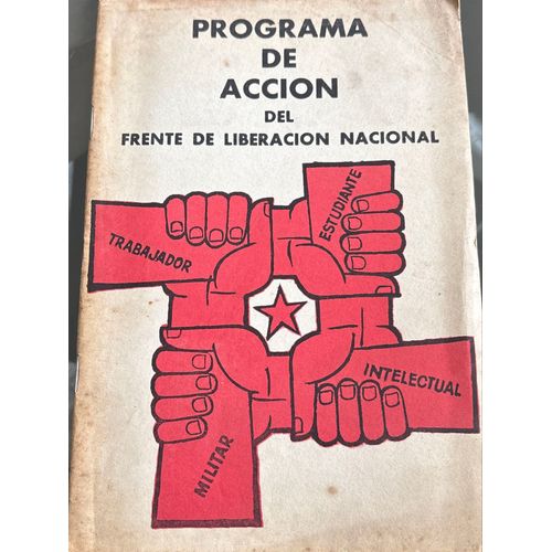 Programa De Accion Del Frente De Liberacion Nacional. Venezuela