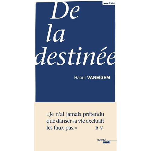 De La Destinée