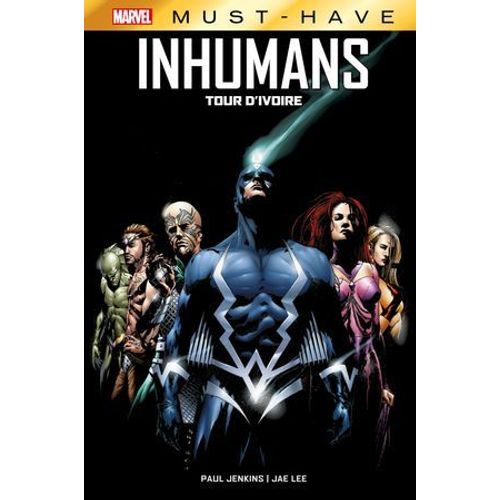 Best Of Marvel (Must-Have) : Inhumans - Tour D'ivoire