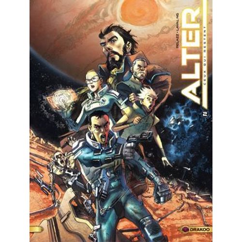 Alter - Tome 2 - Ceux Qui Restent